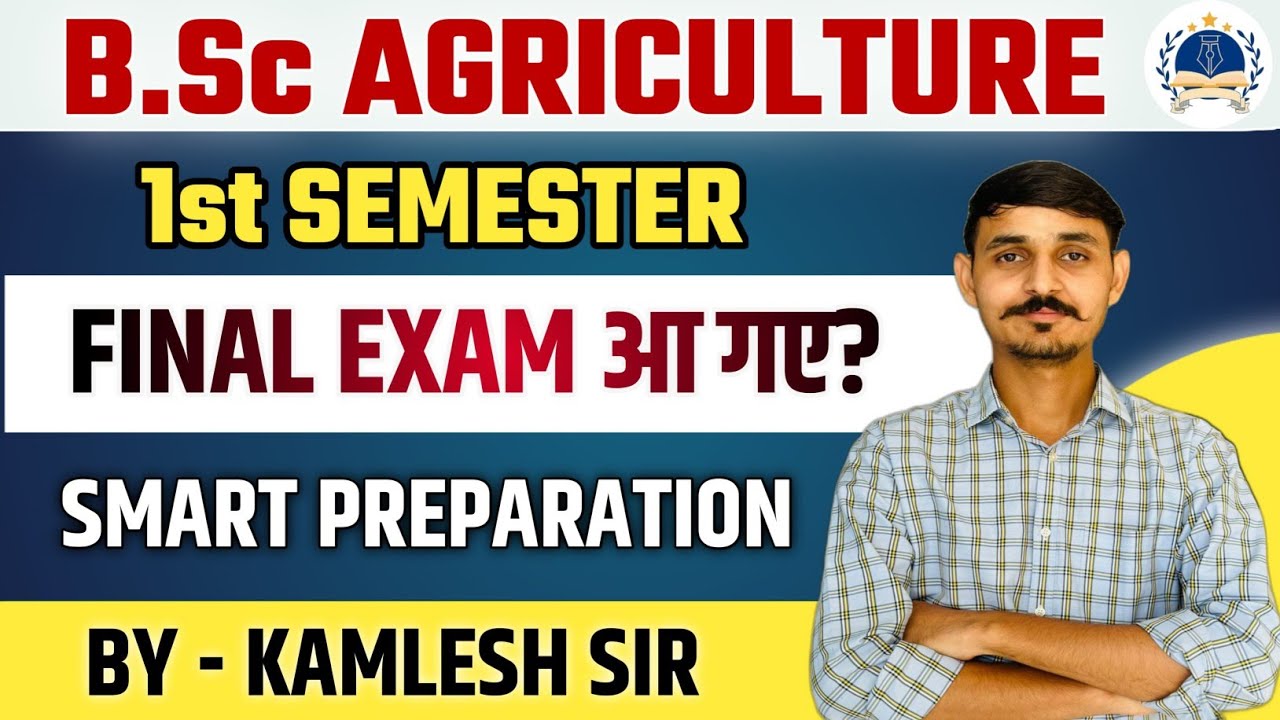 B.Sc Agriculture Semester Exams